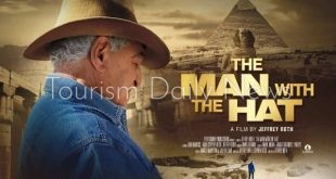 متحف الحضارة المصرية يعرض لفيلم الوثائقي الرجل ذو القبعة لرحلة زاهي حواس